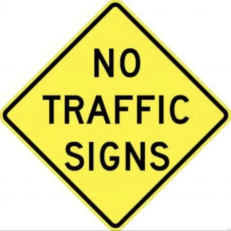 Accuform INTERSECTION WARNING SIGN NO TRAFFIC FRW768DP